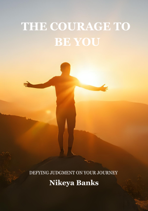 The Courage to Be You