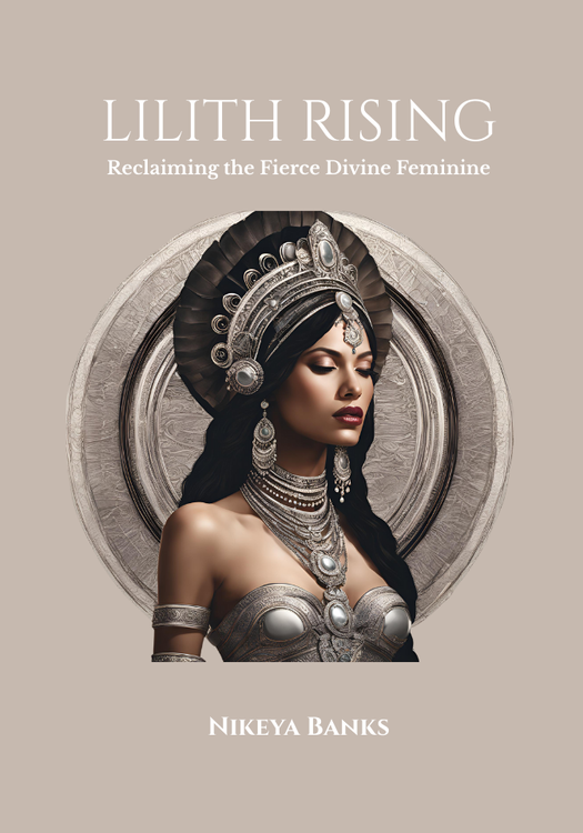 Lilith Rising: Reclaiming the Fierce Divine Feminine Lilith Rising