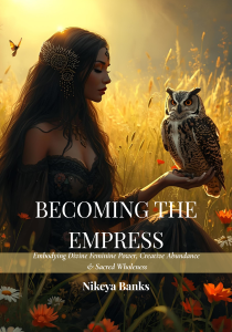 Becoming the Empress: Mastering the Energies of the Queens Becoming the Empress