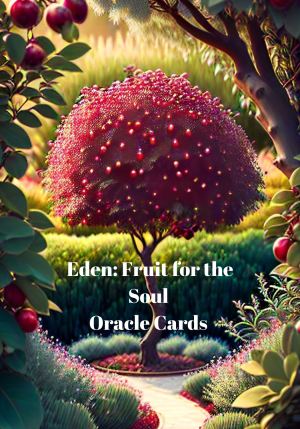 Garden of Eden: Fruit for the Soul