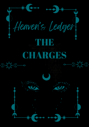 Heaven’s Ledger: The Charges