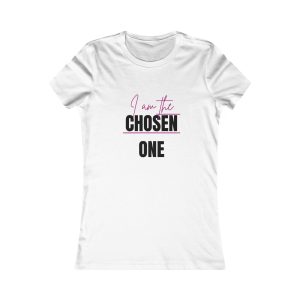 I Am The Chosen One Pink Tee