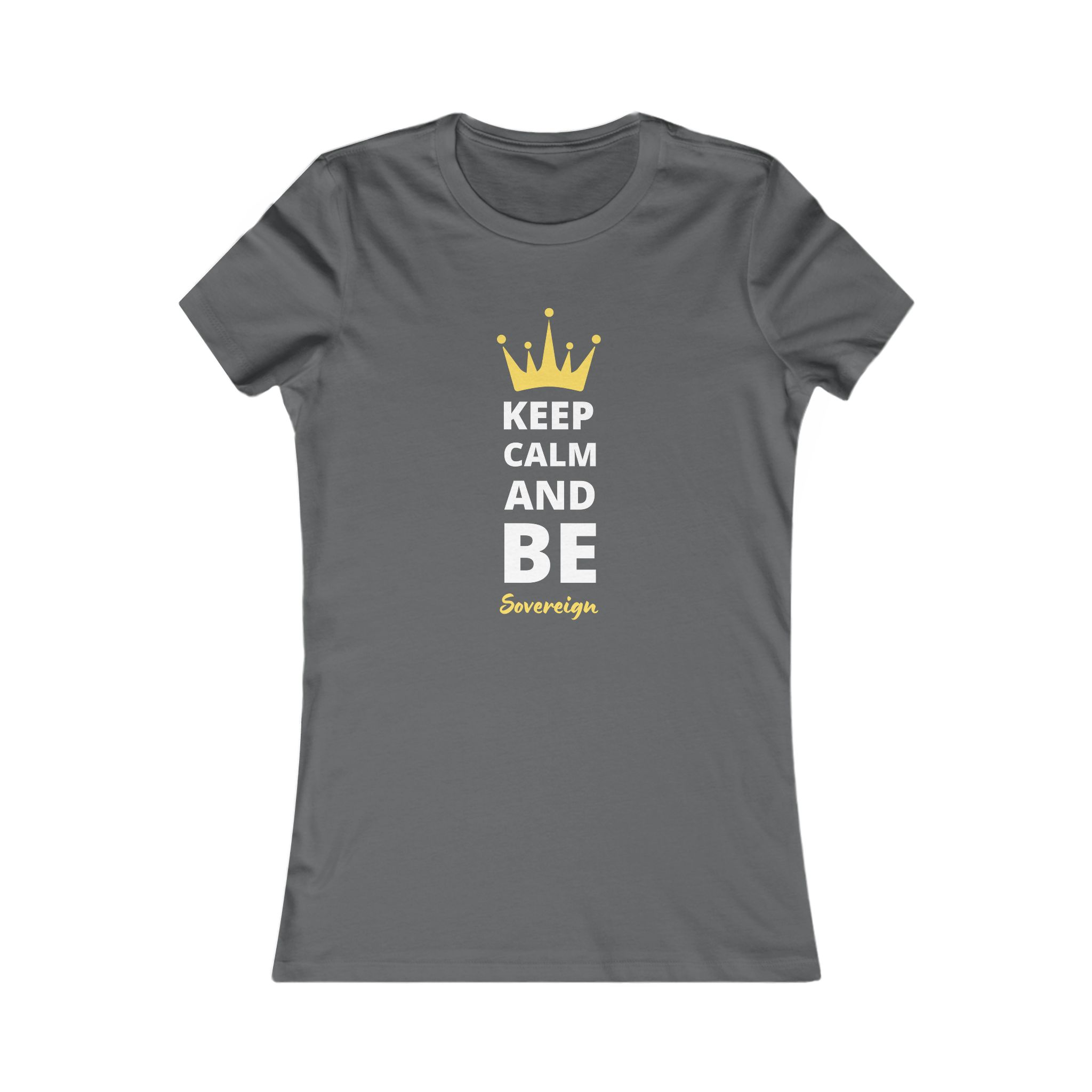 Keep Calm & Be Sovereign Tee Keep Calm & Be Sovereign Tee - Image 9