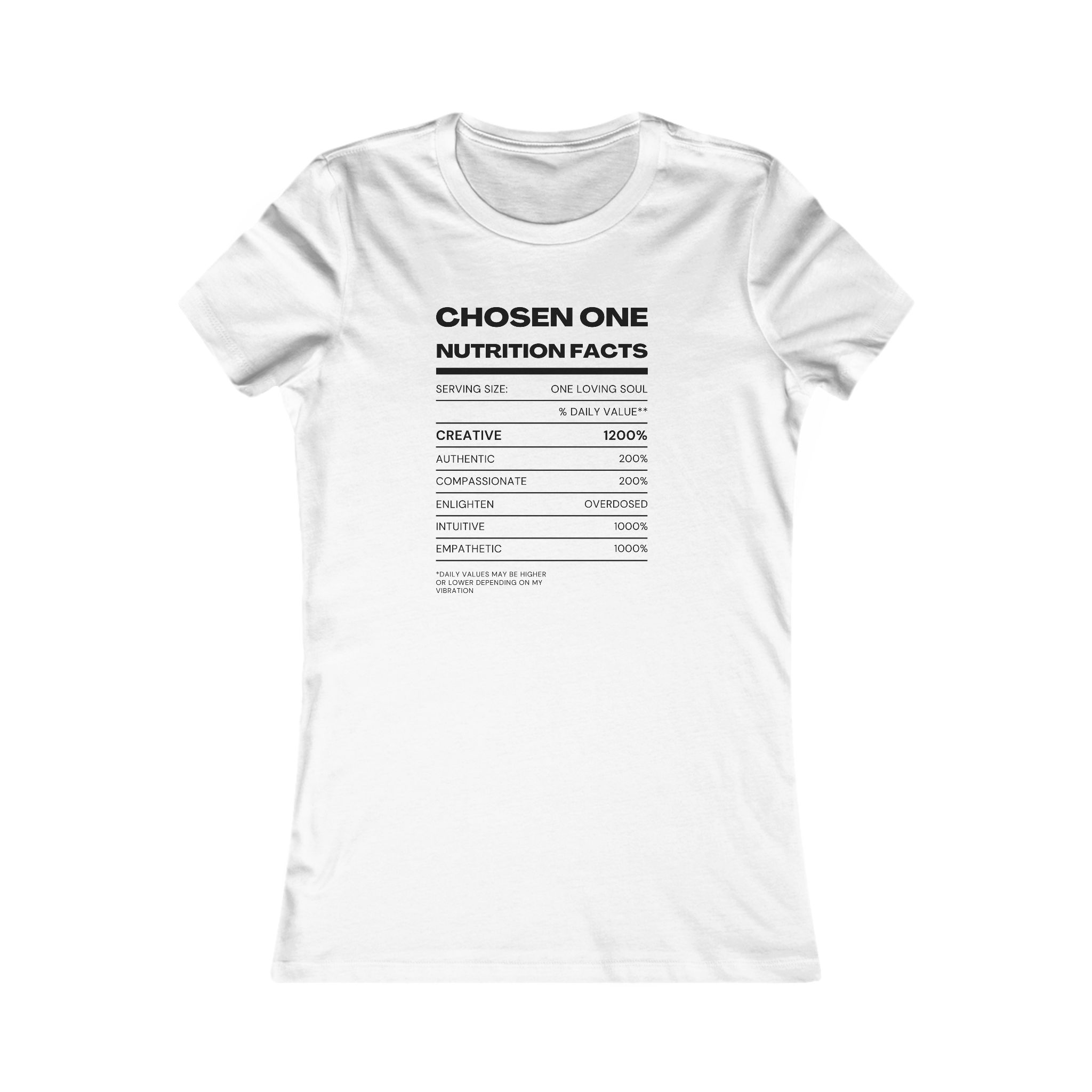 Chosen One Nutrition Facts Tee Chosen One Nutrition Facts Tee